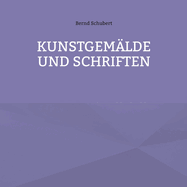 Kunstgem?lde und Schriften