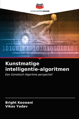 Kunstmatige intelligentie-algoritmen - Keswani, Bright, and Yadav, Vikas