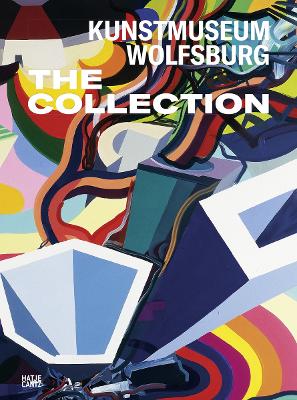 Kunstmuseum Wolfsburg: The Collection (German Edition) - Beil, Ralf, and Broeker, Holger