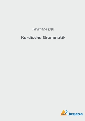Kurdische Grammatik - Justi, Ferdinand