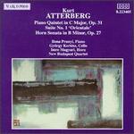 Kurt Atterberg: Chamber Music - Gyrgy Kertsz (cello); Ilona Prunyi (piano); Imre Magyari (horn); New Budapest String Quartet