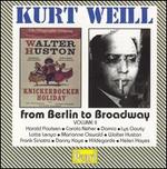 Kurt Weill: From Berlin to Broadway, Vol. 2
