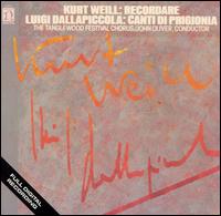 Kurt Weill: Recordare; Luigi Dallapiccola: Canti di Prigionia - Ann Hobson Pilot (harp); Arthur Press (percussion); Caitriona Yeats (harp); Charles Smith (percussion);...