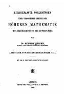 Kurzgefasste vorlesungen uber verschiedene gebiete der hheren mathematik mit berucksichtigung der anwendungen