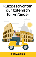 Kurzgeschichten auf Italienisch fr Anfnger
