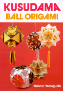 Kusudama: Ball Origami