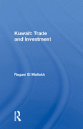 Kuwait: Trade and Investment