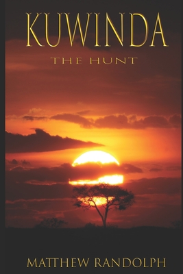 Kuwinda: The Hunt - Randolph, Matthew