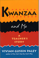Kwanzaa and Me: A Teacher's Story