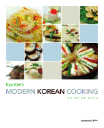 Kye Kim S Modern Korean Cooking
