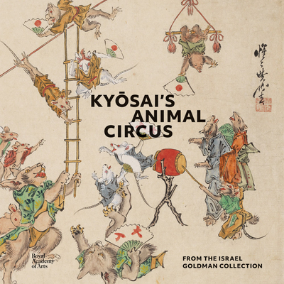 Kyosai's Animal Circus - Koto, Sadamura (Text by)