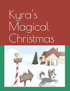 Kyra's Magical Christmas