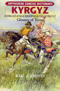 Kyrgyz-English/English-Kyrgyz Concise Dictionary