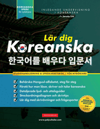 Lr dig Koreanska - Sprkarbetsboken fr nybrjare: En enkel, steg-fr-steg-studiebok och vningsguide fr att lra dig lsa, skriva och prata med Hangul-alfabetet