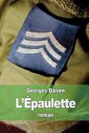 L'paulette: souvenirs d'un officier