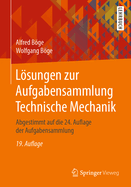 Lsungen Zur Aufgabensammlung Technische Mechanik: Abgestimmt Auf Die 24. Auflage Der Aufgabensammlung