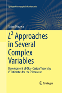 L? Approaches in Several Complex Variables: Development of Oka-Cartan Theory by L? Estimates for the D-Bar Operator