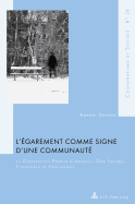 L'?garement Comme Signe d'Une Communaut?: La G?n?ration Perdue d'Aragon, DOS Passos, Fitzgerald Et Hemingway