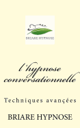 L Hypnose Conversationnelle