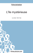 L'?le myst?rieuse de Jules Verne (Fiche de lecture): Analyse compl?te de l'oeuvre