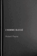 L' l'Homme Bless?: Volume 1