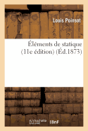 ?l?ments de Statique (11E ?dition)