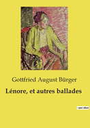 L?nore, et autres ballades