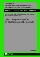 L?xico y argumentaci?n en el discurso pblico actual