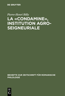 La Condamine, Institution Agro-Seigneuriale: tude Onomastique