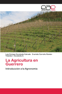 La Agricultura en Guerrero