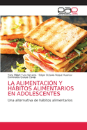 La Alimentaci?n Y Hbitos Alimentarios En Adolescentes