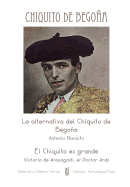 La alternativa del Chiquito de Begoa / El Chiquito es grande