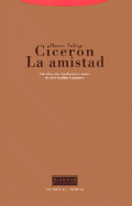 La Amistad - Ciceron, Marco Tulio