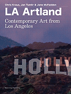 LA Artland: Contemporary Art from Los Angeles