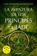 La Aventura de Los Pr?ncipes de Jade / The Adventure of the Princes of Jade