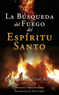 La Bsqueda del Fuego del Esp?ritu Santo