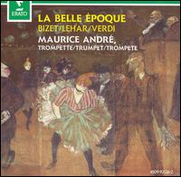 La Belle poque - Maurice Andr (trumpet); Maurice Andr (cornet); Monte Carlo National Opera Orchestra; Marc Soustrot (conductor)