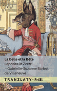 La Belle et la B?te / Lepotica in Zver: Tranzlaty Fran?ais Slovens ina