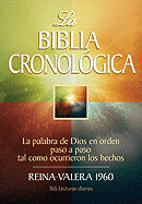 La Biblia Cronologica-RV 1960