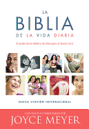 La Biblia de la Vida Diaria - Tapa Blanda: El Poder de la Palabra de Dios Para El Diario Vivir - Meyer, Joyce