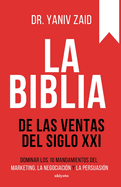 La Biblia de las ventas del siglo XXI