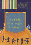 La Biblia de Promesas Para Ninos-Rvr 1960