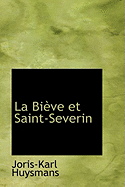 La Bieve Et Saint-Severin