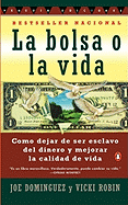 La Bolsa o La Vida