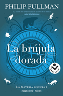 La Brjula Dorada / The Golden Compass