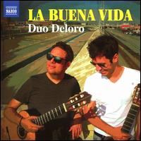 La Buena Vida - Duo Deloro
