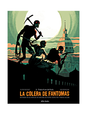 La Clera de Fantomas 2: Volume 3 - Bocquet, Olivier, and Rocheleau, Julie