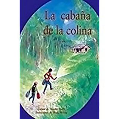 La Cabaa de la Colina (the Cabin in the Hills): Individual Student Edition Turquesa (Turquoise) - Smith