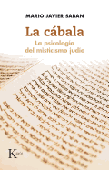 La Cabala: La Psicologia del Misticismo Judio