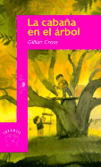 La Cabana en el Arbol